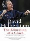 Cover image for The Education of a Coach